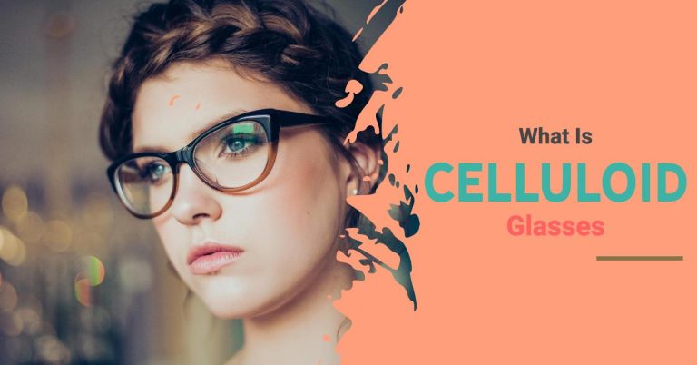 Celluloid Glasses