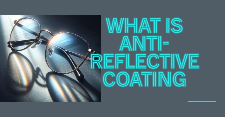 what-is-anti-reflective-coating